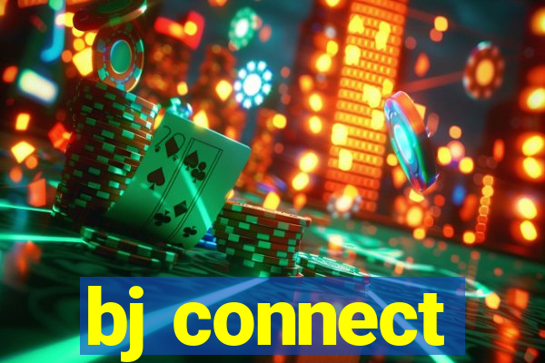 bj connect